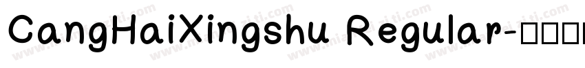 CangHaiXingshu Regular字体转换